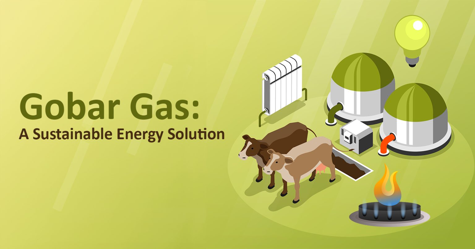 what-is-gobar-gas-all-you-need-to-know-uses-benefits-process