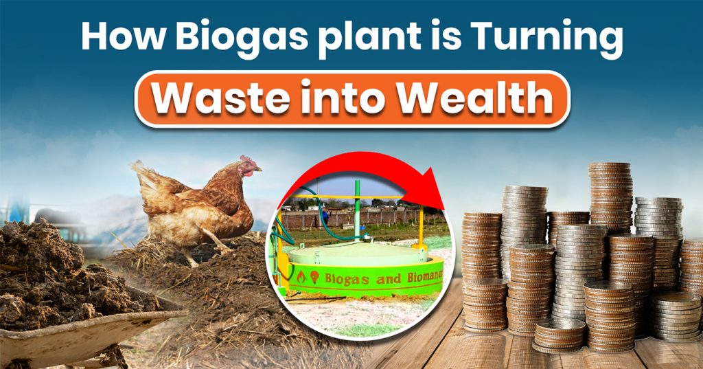From Trash to Treasure: How a Biogas Plant is Turning Waste into Wealth